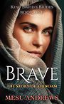 Brave: The Story of Ahinoam (Large Print)