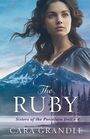 The Ruby: Sisters of the Porcelain Doll (Large Print)