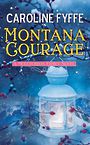 Montana Courage: A McCutcheon Family Novel (Large Print)